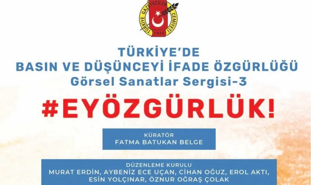  TGC’DE EY ÖZGÜRLÜK SERGİSİ 15 KASIM’A KADAR UZATILDI