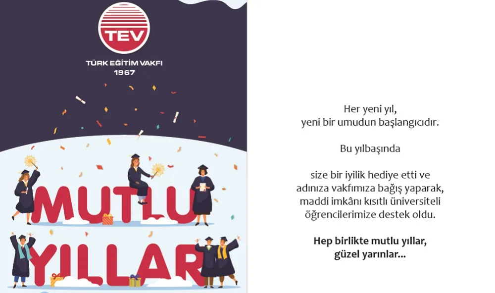 TEV: YENİ YIL KARTLARI İLE GENÇLERİN EĞİTİMİNE DESTEK OLUN