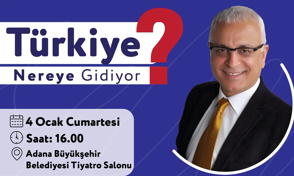 TÜRKİYE NEREYE GİDİYOR?