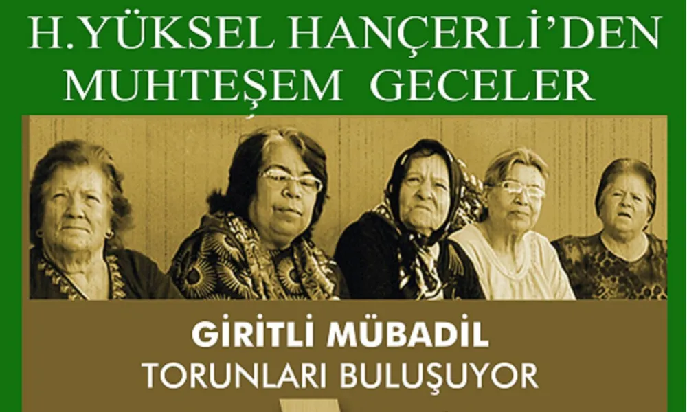 “GİRİTLİ MÜBADİL TORUNLARI BULUŞUYOR” ANI FİLMİ ADANA’DA