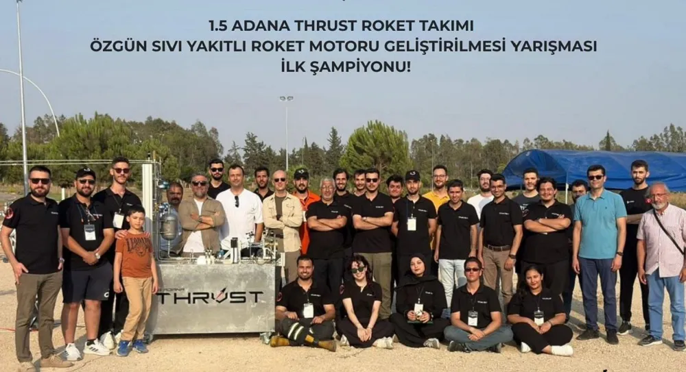 Ç.Ü 1.5 ADANA THRUST ROKET TAKIMI ŞAMPİYON