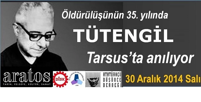 Tütengil Tarsus’ta Anılıyor