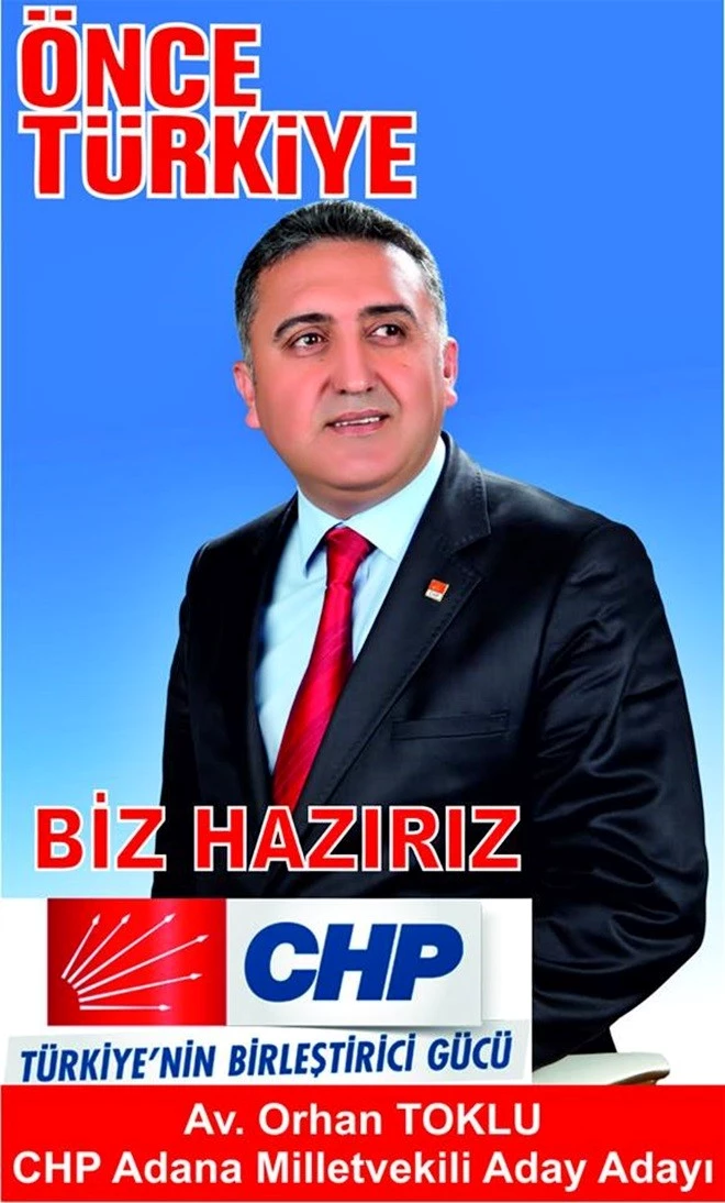 ORHAN TOKLU 24 HAZİRAN’DA CHP’DEN ADAY ADAYI