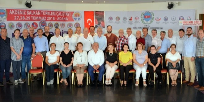 ADANA’DA BALKAN TÜRKLERİ ÇALIŞTAYI