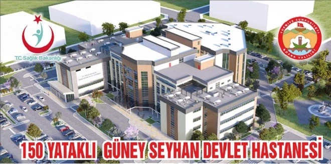 GÜNEY SEYHAN HASTANESİ AÇILMAYI BEKLİYOR!