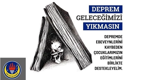 DEPREM GELECEĞİMİZİ YIKMASIN KAMPANYASI