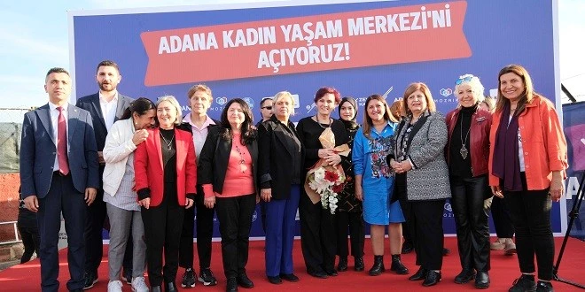 ADANA’DA KADIN YAŞAM MERKEZİ AÇILDI