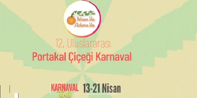 PORTAKAL ÇİÇEĞİ KARNAVAL I 13-21 NİSAN 2024’DE